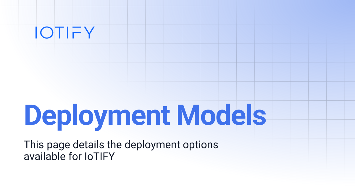 Deployment models iotify network simulator